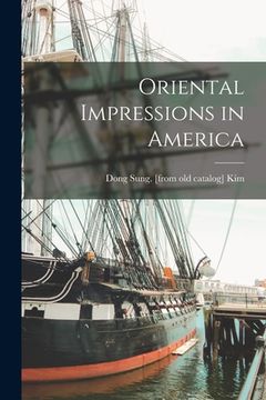 portada Oriental Impressions in America (in English)