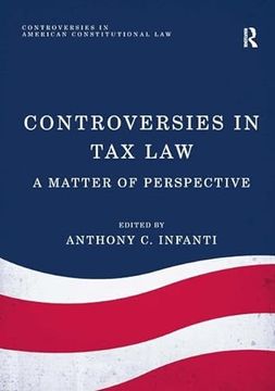 portada Controversies in tax Law: A Matter of Perspective (Controversies in American Constitutional Law) (en Inglés)