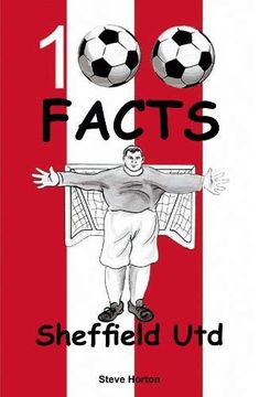 portada Sheffield United - 100 Facts (en Inglés)