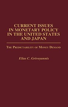 portada Current Issues in Monetary Policy in the United States and Japan: The Predictability of Money Demand (in English)