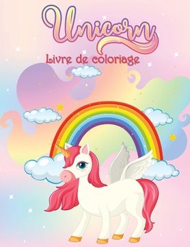 portada Livre de Coloriage des Licornes: Livre d'activités pour les enfants (en Francés)