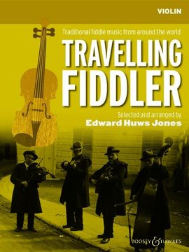 portada Travelling Fiddler: Traditional Fiddle Music From Around the World. Violin (2 Violins), Guitar ad Libitum. (in English)
