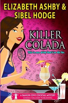 portada Killer Colada: a Danger Cove Cocktail Mystery (en Inglés)