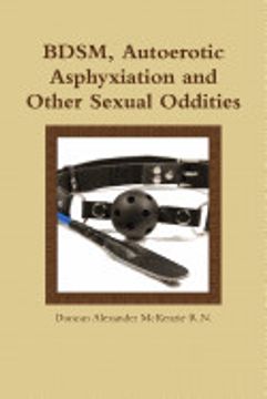 portada Bdsm, Autoerotic Asphyxiation and Other Sexual Oddities