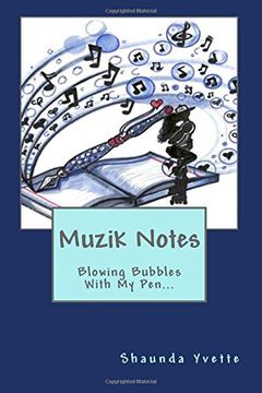 portada Muzik Notes: Blowing Bubbles With My Pen...: Volume 1