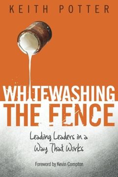 portada whitewashing the fence (en Inglés)