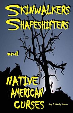 portada Skinwalkers Shapeshifters and Native American Curses (en Inglés)