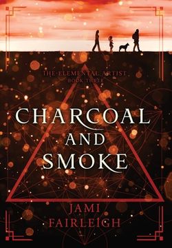 portada Charcoal and Smoke (en Inglés)