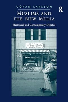 portada Muslims and the new Media: Historical and Contemporary Debates (en Inglés)