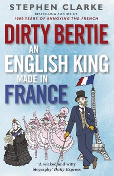 portada Dirty Bertie: An English King Made in France (en Inglés)