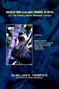 portada parables from (a not quite) paradise, nv 89154: v. 2 the history news network essays (en Inglés)