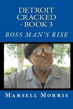 portada Detroit Cracked - Book 3:  Boss Man's Rise (Volume 3)