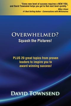 portada Overwhelmed? Squash the Pictures! (in English)