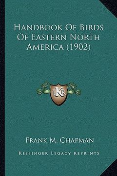 portada handbook of birds of eastern north america (1902) (en Inglés)