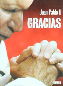 portada Juan Pablo ii. Gracias. Rustica (in Spanish)