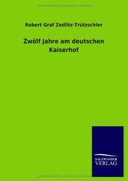portada Zwölf Jahre am Deutschen Kaiserhof (en Alemán)