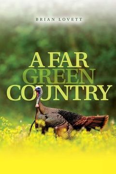 portada A Far Green Country (in English)