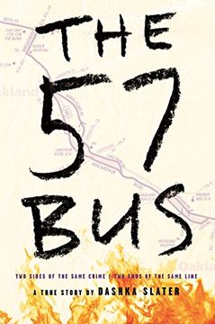 portada The 57 Bus: A True Story of Two Teenagers and the Crime That Changed Their Lives