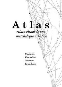 portada Atlas Relato Visula de una Metodologia Artistica