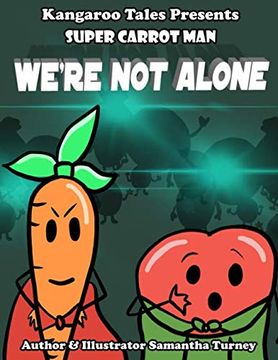 portada Super Carrot Man: We're not Alone (in English)