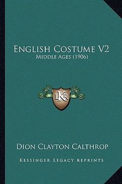 portada english costume v2: middle ages (1906)
