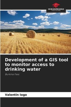 portada Development of a GIS tool to monitor access to drinking water (en Inglés)