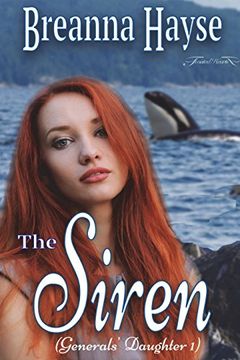 portada The Siren (The Generals' Daughter) (Volume 1) 