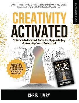 portada Creativity Activated: Science-Informed Tools to Upgrade Joy & Amplify Your Potential (en Inglés)