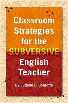 portada Classroom Strategies for the Subversive English Teacher (en Inglés)