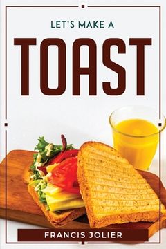 portada Let's Make a Toast (en Inglés)