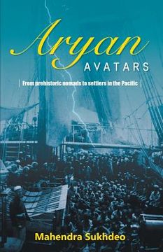 portada ARYAN AVATARS From pre-historic nomads to settlers in the Pacific (en Inglés)