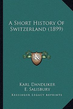 portada a short history of switzerland (1899)