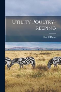 portada Utility Poultry-keeping (en Inglés)