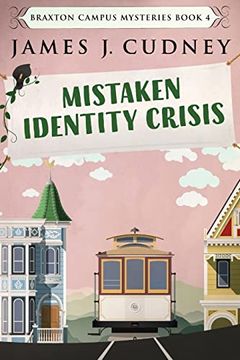 portada Mistaken Identity Crisis (4): Large Print Edition (Braxton Campus Mysteries) 
