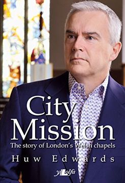 portada City Mission - The Story of London's Welsh Chapels
