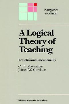 portada a logical theory of teaching: erotetics and intentionality (en Inglés)