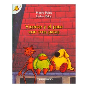 portada Vicente y el Pato con Tres Patas (in Spanish)