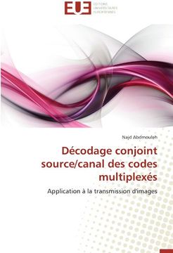 portada Decodage Conjoint Source/Canal Des Codes Multiplexes