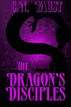 portada The Dragon's Disciples (Age of Waking Death) (Volume 1)