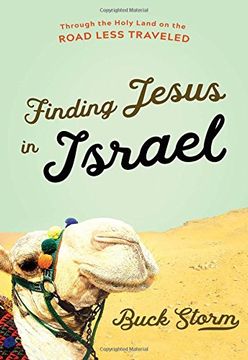 portada Finding Jesus in Israel: Through the Holy Land on the Road Less Traveled