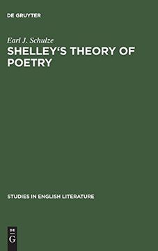 portada Shelley's Theory of Poetry (Studies in English Literature) (en Inglés)