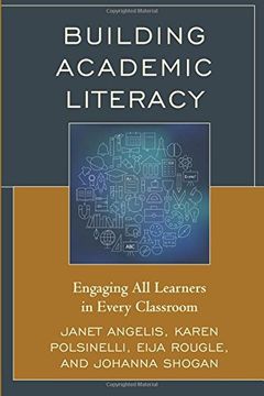 portada Building Academic Literacy: Engaging All Learners in Every Classroom