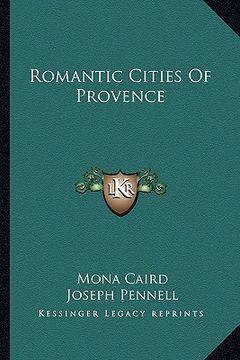 portada romantic cities of provence (en Inglés)
