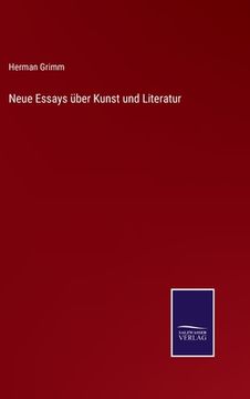 portada Neue Essays über Kunst und Literatur (en Alemán)