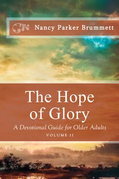 portada The Hope of Glory Volume Two: A Devotional Guide for Older Adults