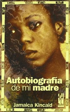 portada Autobiografia de mi Madre (in Spanish)