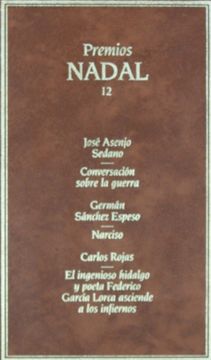 portada Conversación Sobre la Guerra; Narciso; El Ingenioso Hidalgo y Poeta Federico García Lorca Asciende a los Infiernos