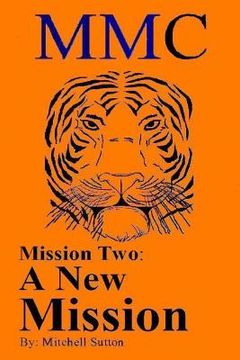 portada MMC Mission Two: A New Mission (en Inglés)