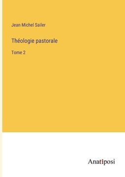 portada Théologie pastorale: Tome 2 (en Francés)