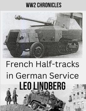 portada French Half-tracks in German Service WW2 (en Inglés)